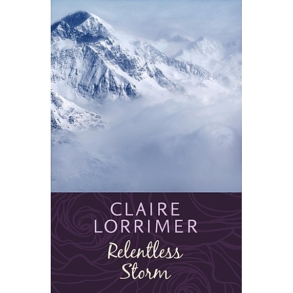 Relentless Storm, Claire Lorrimer