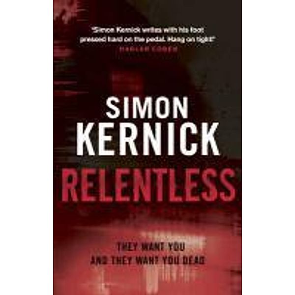 Relentless / Tina Boyd Bd.2, Simon Kernick