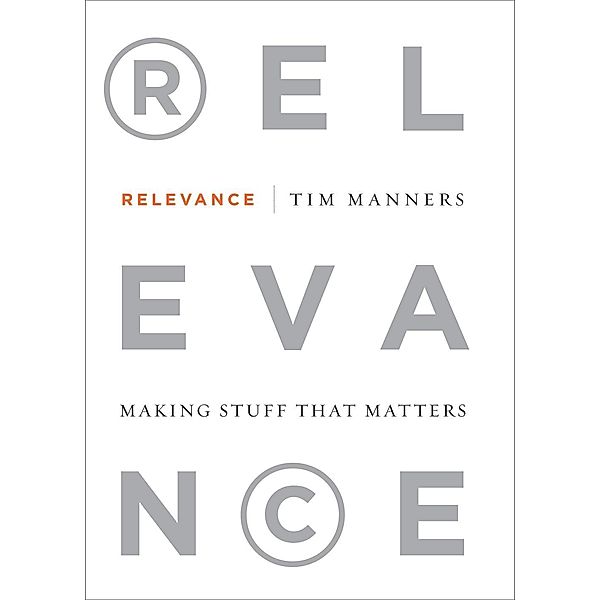 Relevance, Tim Manners