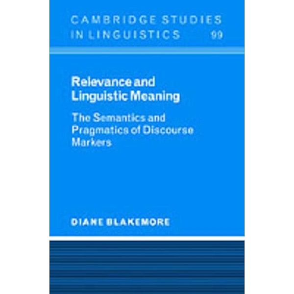 Relevance and Linguistic Meaning, Diane Blakemore