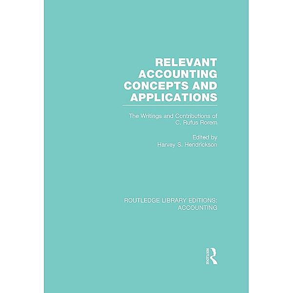 Relevant Accounting Concepts and Applications (RLE Accounting), Harvey S. Hendrickson