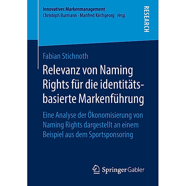 Relevanz von Naming Rights für die identitätsbasierte Markenführung, Fabian Stichnoth