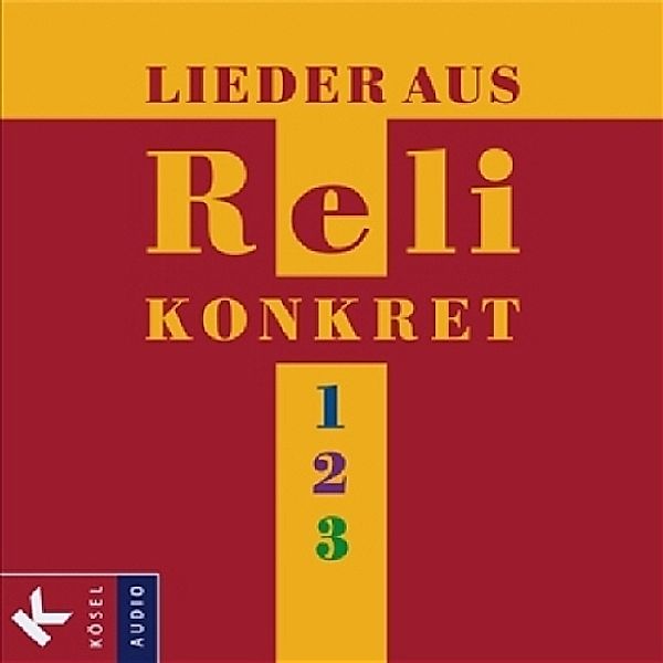 Reli konkret, Ausgabe Baden-Württemberg: Bd.1-3 Lieder, Audio-CD