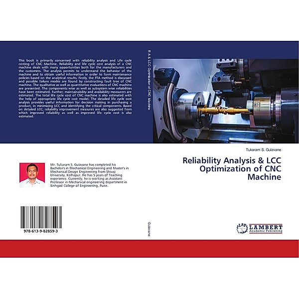Reliability Analysis & LCC Optimization of CNC Machine, Tukaram S. Gulavane