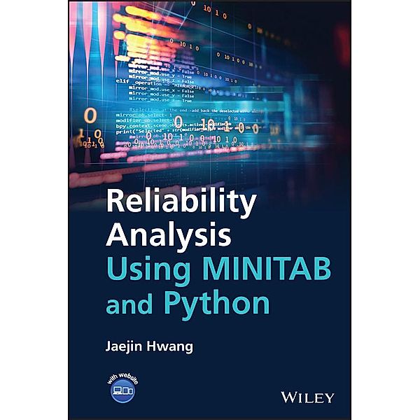 Reliability Analysis Using MINITAB and Python, Jaejin Hwang