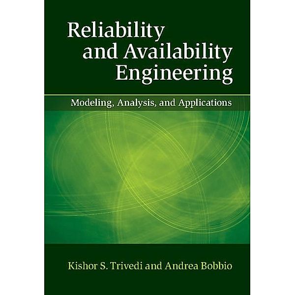 Reliability and Availability Engineering, Kishor S. Trivedi