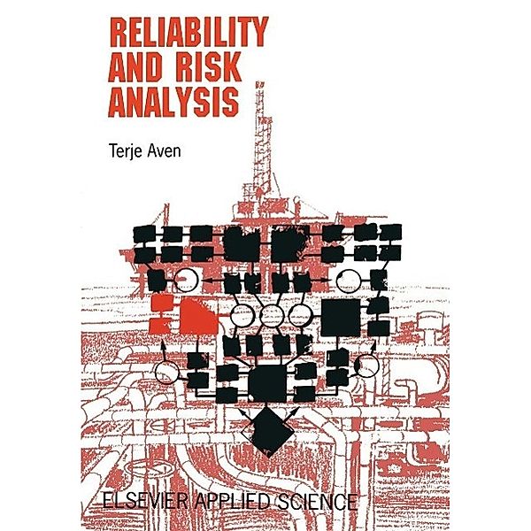 Reliability and Risk Analysis, Terje Aven