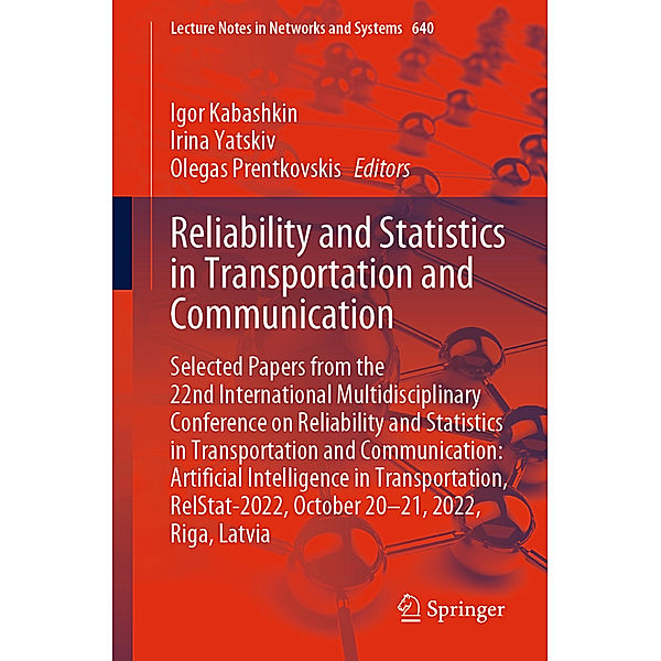 Reliability and Statistics in Transportation and Communication