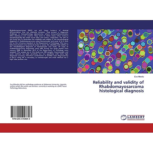 Reliability and validity of Rhabdomayosarcoma histological diagnosis, Eva Mbwilo