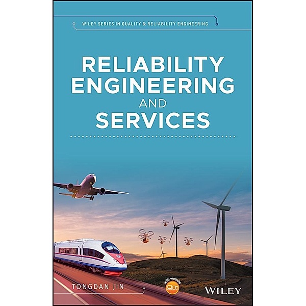 Reliability Engineering and Services, Tongdan Jin
