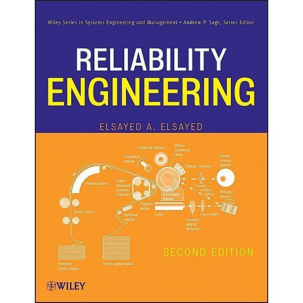 Reliability Engineering / Wiley Series in Systems Engineering and Management, Elsayed A. Elsayed