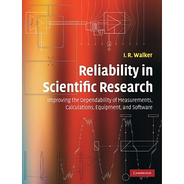 Reliability in Scientific Research, I. R. Walker