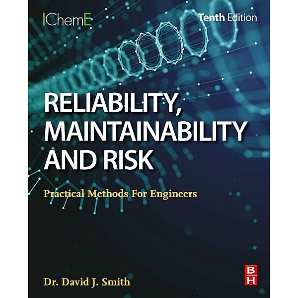 Reliability, Maintainability and Risk, David J. Smith