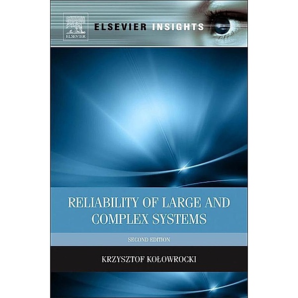 Reliability of Large and Complex Systems, Krzysztof Kolowrocki