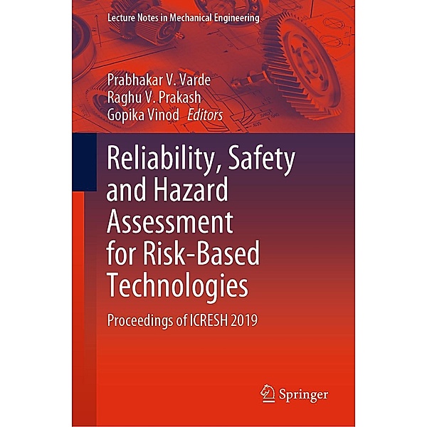 Reliability, Safety and Hazard Assessment for Risk-Based Technologies / Lecture Notes in Mechanical Engineering