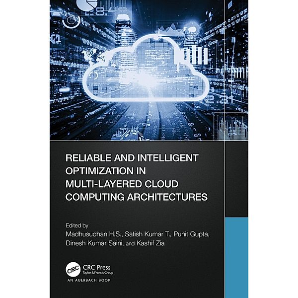 Reliable and Intelligent Optimization in Multi-Layered Cloud Computing Architectures