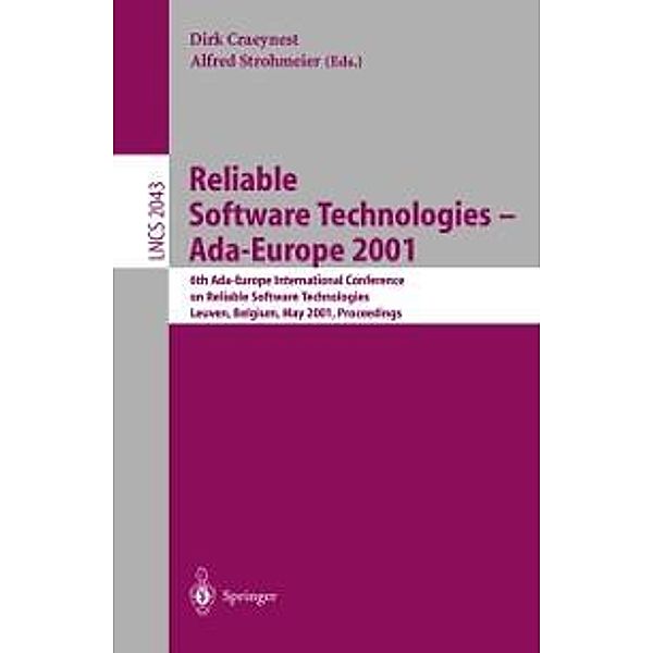 Reliable Software Technologies - Ada-Europe 2001 / Lecture Notes in Computer Science Bd.2043