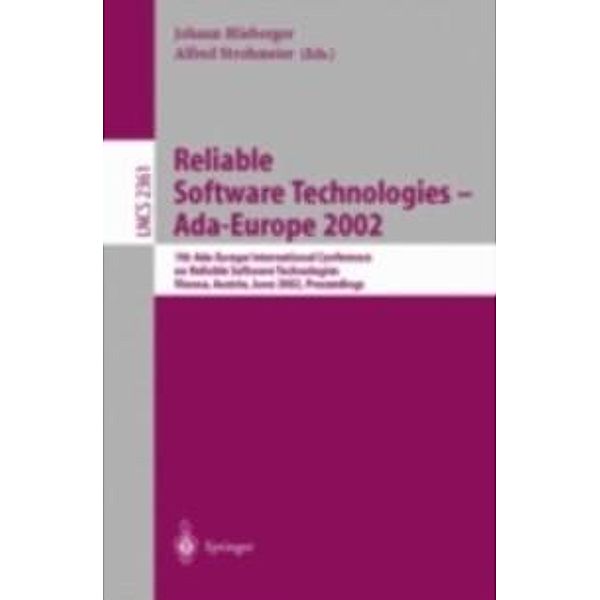 Reliable Software Technologies - Ada-Europe 2002 / Lecture Notes in Computer Science Bd.2361