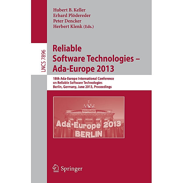 Reliable Software Technologies -- Ada-Europe 2013