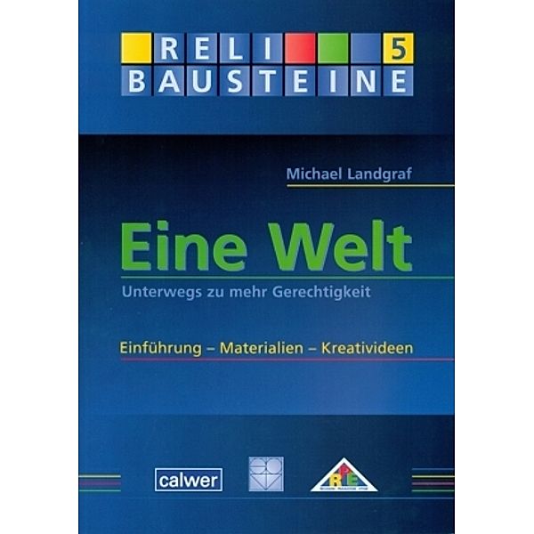 ReliBausteine sekundar / Eine Welt, Michael Landgraf