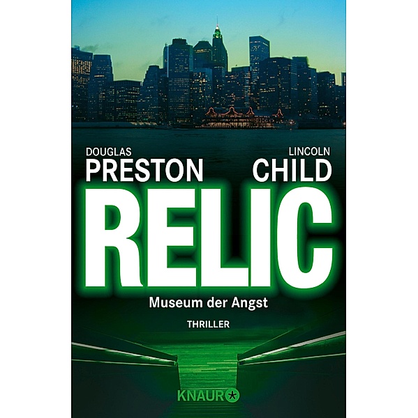 Relic - Museum der Angst / Pendergast Bd.1, Douglas Preston, Lincoln Child