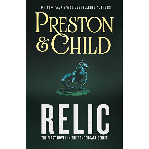 Relic / Pendergast Bd.1, Douglas Preston, Lincoln Child