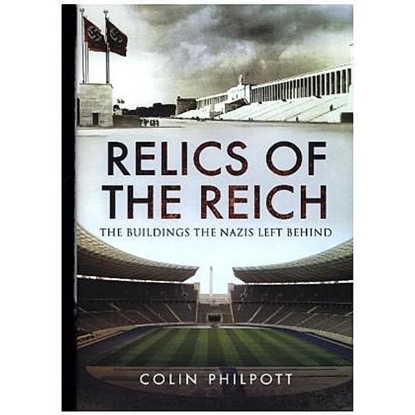 Relics of the Reich, Colin Philpott