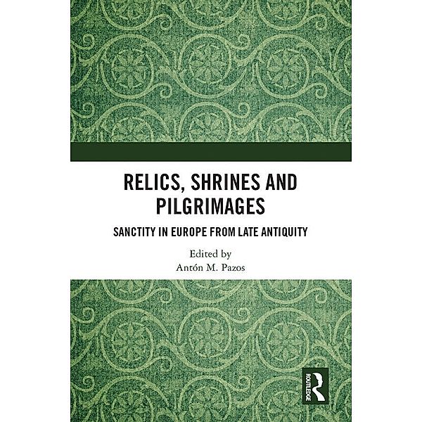 Relics, Shrines and Pilgrimages