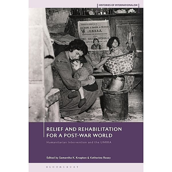 Relief and Rehabilitation for a Post-war World