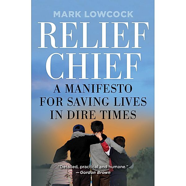 Relief Chief / Center for Global Development, Mark Lowcock