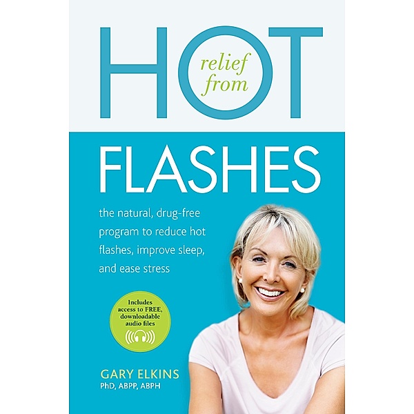 Relief from Hot Flashes / Demos Health, Gary Elkins