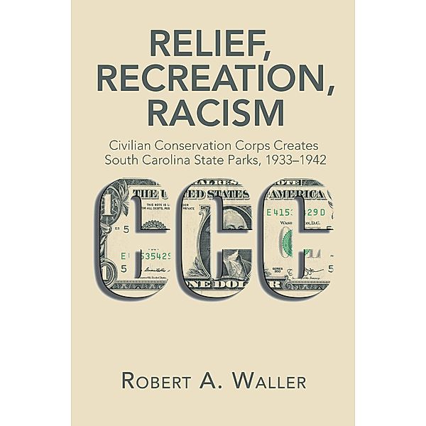 Relief, Recreation, Racism, Robert A. Waller
