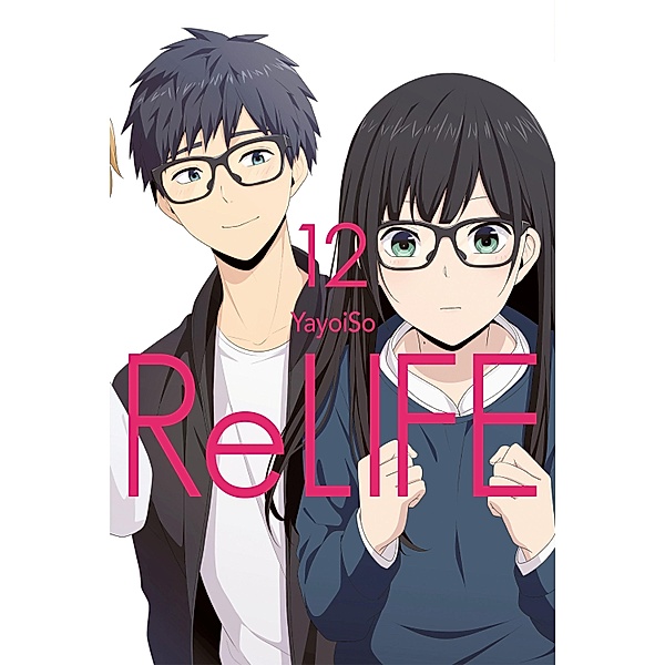 ReLIFE, Band 12 / ReLIFE Bd.12, YayoiSo
