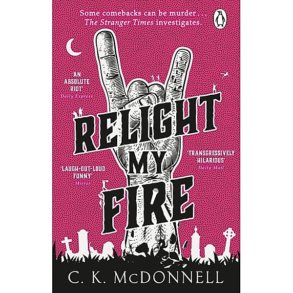 Relight My Fire, C. K. McDonnell