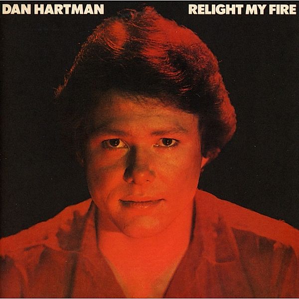 Relight My Fire (Expanded Edition), Dan Hartman