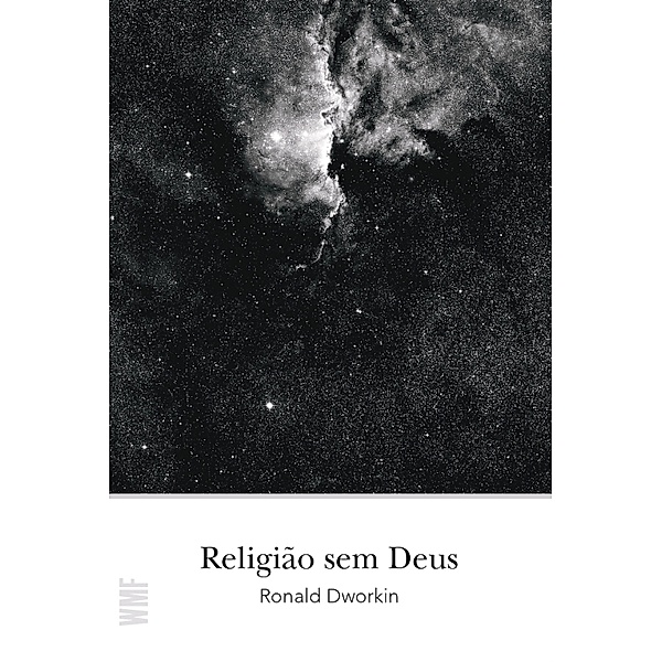Religião sem Deus, Ronald Dworkin