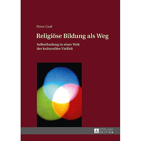 Religioese Bildung als Weg, Peter Graf