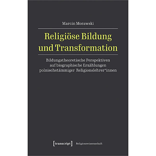 Religiöse Bildung und Transformation, Marcin Morawski