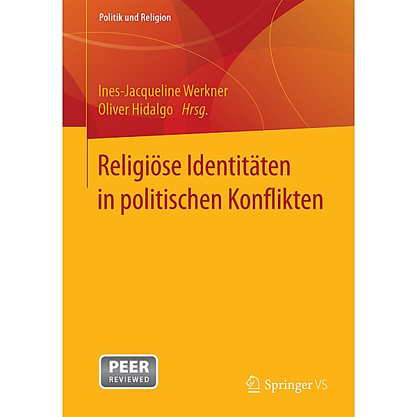 Religiöse Identitäten in politischen Konflikten