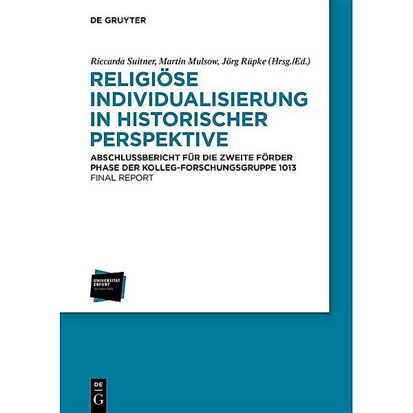 Religiöse Individualisierung in historischer Perspektive / Religious Individualisation in Historical Perspective