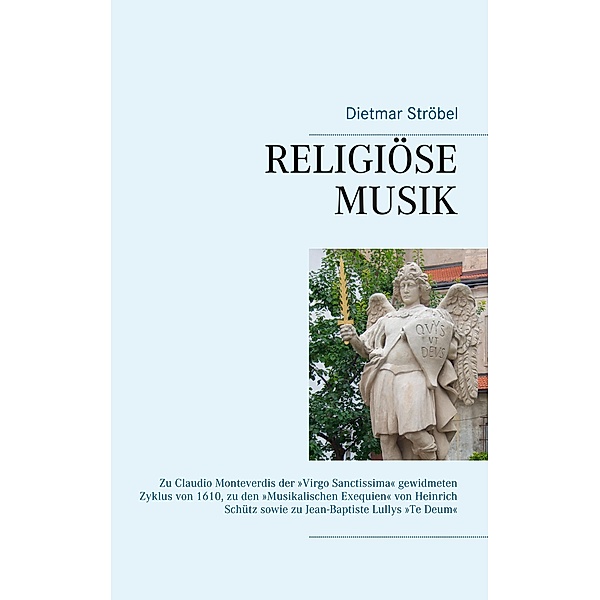 Religiöse Musik, Dietmar Ströbel