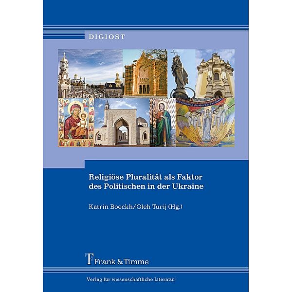 Religiöse Pluralität als Faktor des Politischen in der Ukraine