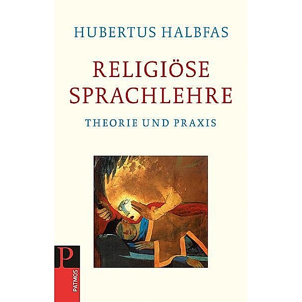 Religiöse Sprachlehre, Hubertus Halbfas