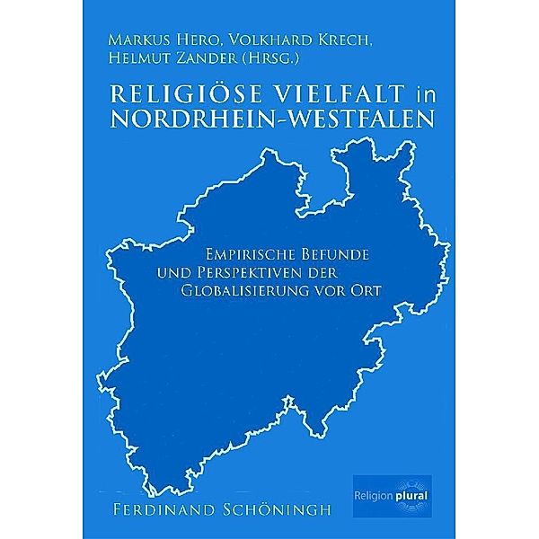 Religiöse Vielfalt in Nordrhein-Westfalen, Volkhard Krech, Markus Hero