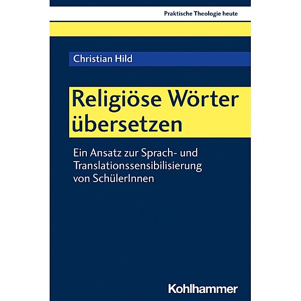 Religiöse Wörter übersetzen, Christian Hild