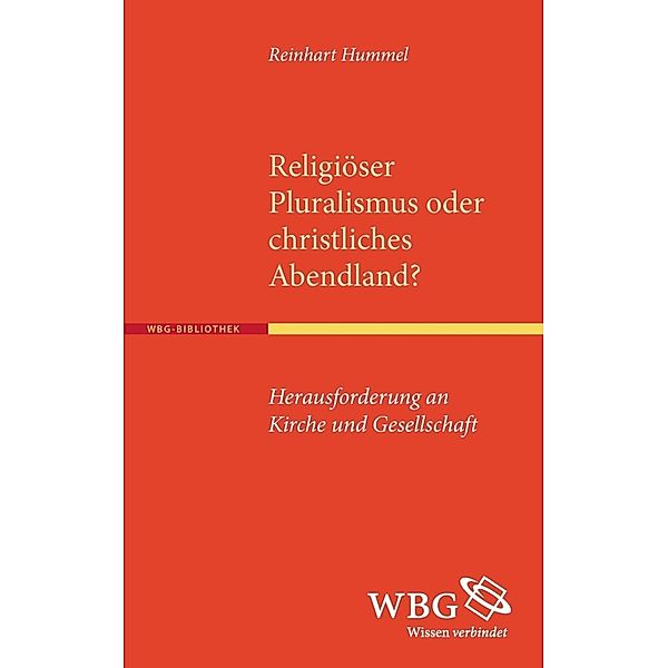 Religiöser Pluralismus oder christliches Abendland?, Reinhart Hummel