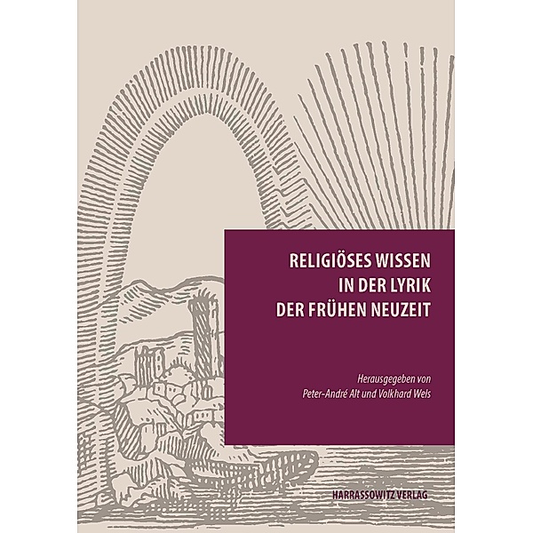 Religiöses Wissen in der Lyrik der Frühen Neuzeit / Episteme in Bewegung Bd.3
