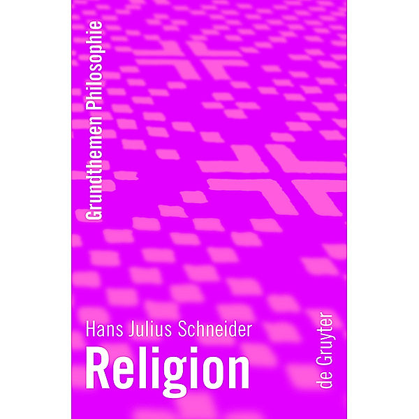 Religion, Hans J. Schneider