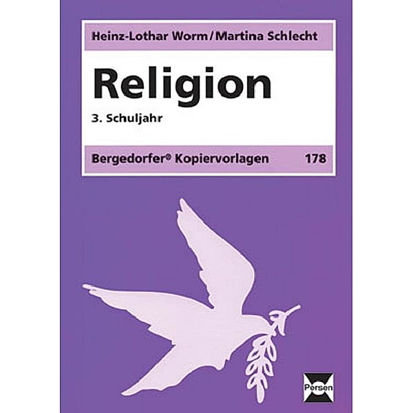 Religion - 3. Klasse, Heinz-Lothar Worm, Martina Schlecht