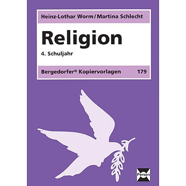 Religion - 4. Klasse; ., Heinz-Lothar Worm, Martina Schlecht